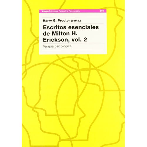 ESCRITOS ESENCIALES DE MILTON H. ERICKSON VOL. 2 - TERAPIA P