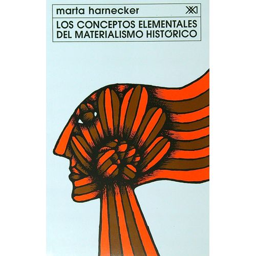 CONCEPTOS ELEMENTALES DEL MATERIALISMO HISTORICO,LOS CONCEPTOS ELEMENTALES DEL MATERIALISMO HISTORICO,LOS