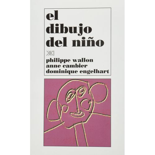 EL DIBUJO DEL NIÑO - PHILLIP WALLON