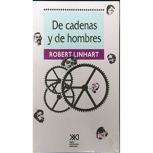 DE CADENAS Y DE HOMBRES DE CADENAS Y DE HOMBRES