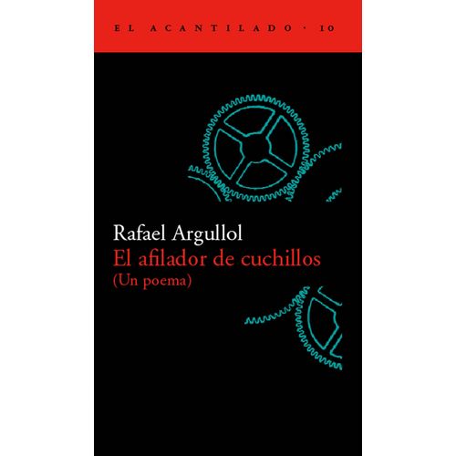 EL AFILADOR DE CUCHILLOS - RAFAEL ARGULLOL