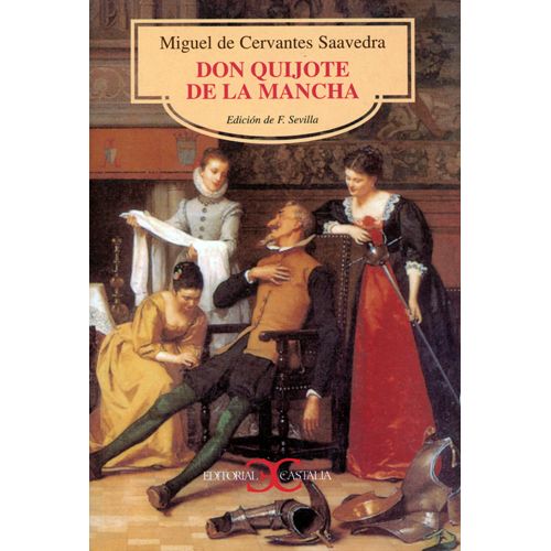 DON QUIJOTE DE LA MANCHA DON QUIJOTE DE LA MANCHA