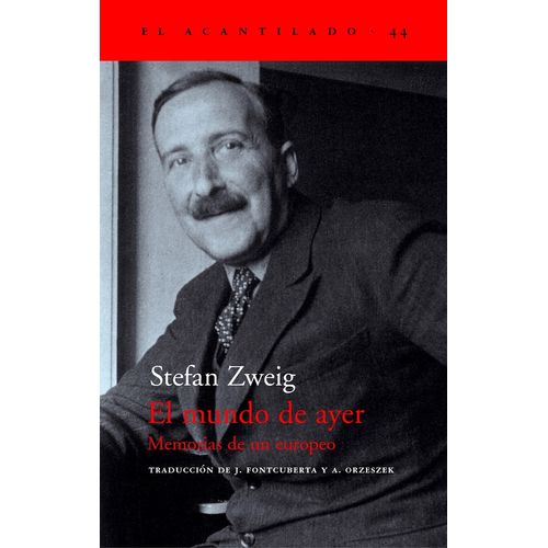 EL MUNDO DE AYER - STEFAN ZWEIG