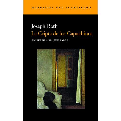 LA CRIPTA DE LOS CAPUCHINOS - JOSEPH ROTH
