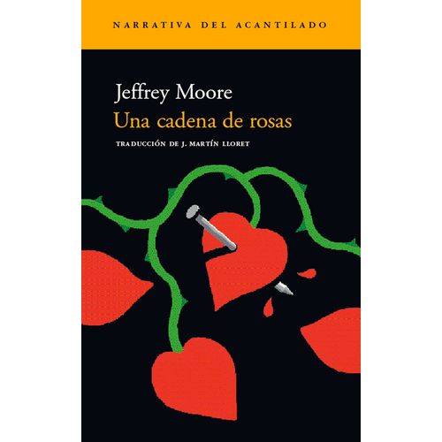 UNA CADENA DE ROSAS - JEFFREY MOORE
