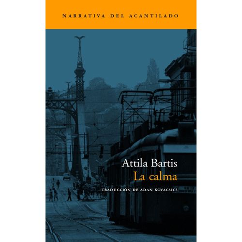 LA CALMA - ATTILA BARTIS
