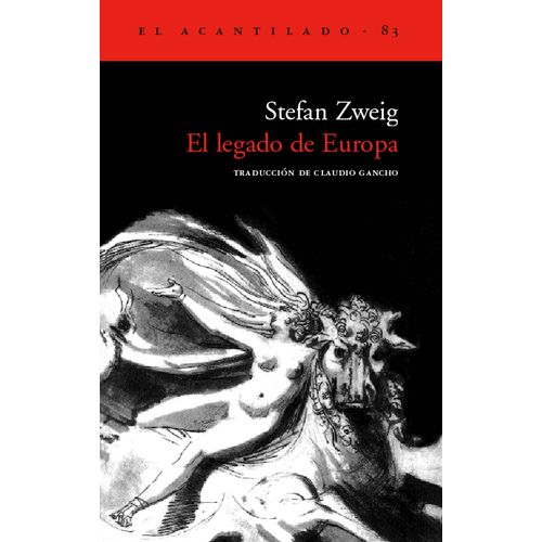 EL LEGADO DE EUROPA - STEFAN ZWEIG