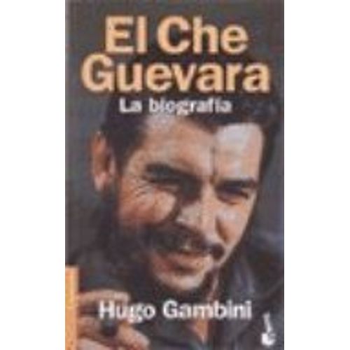 EL CHE GUEVARA - LA BIOGRAFIA