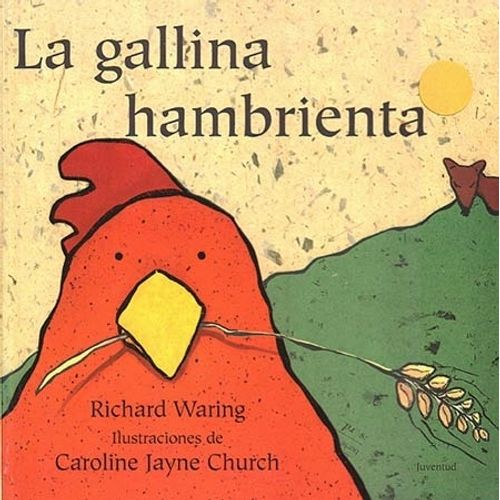 LA GALLINA HAMBRIENTA - RICHARD WARING