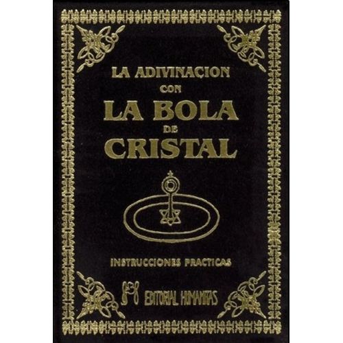 LA ADIVINACION CON BOLA DE CRISTAL - JOHN MELVILLE