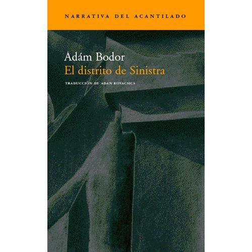 EL DISTRITO DE SINISTRA - ADAM BODOR
