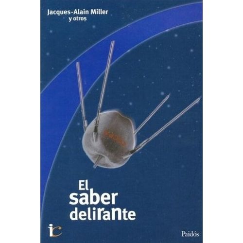 EL SABER DELIRANTE