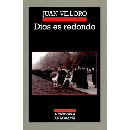DIOS ES REDONDO - JUAN VILLORO