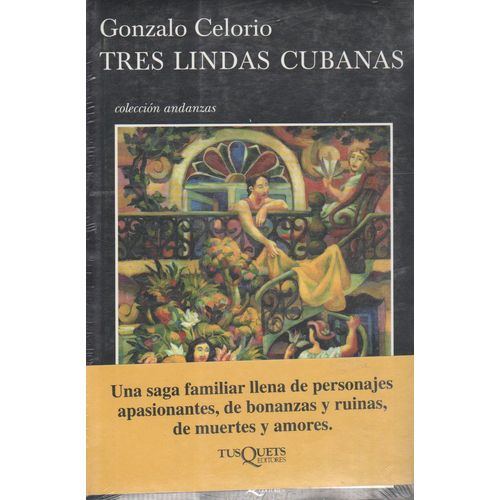 LIBRO TRES LINDAS CUBANAS - GONZALO CELORIO