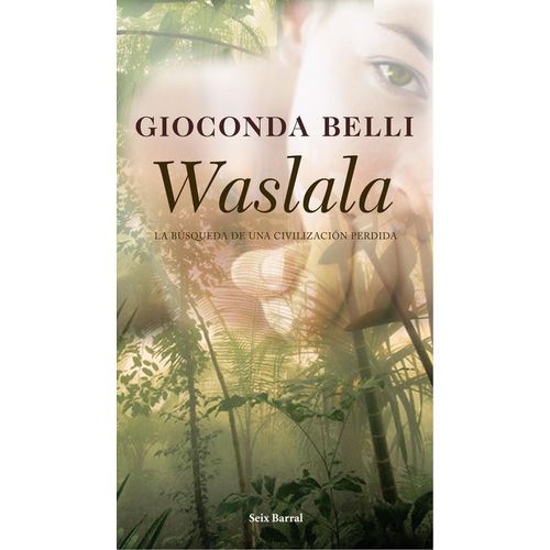 WASLALA - LA BUSQUEDA DE UNA CIVILIZACION PERDIDA - G. BELLI