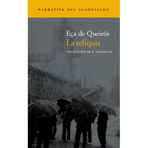 LA RELIQUIA - ECA DE QUEIROS - ECA DE QUEIROS