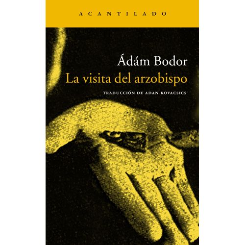 LA VISITA DEL ARZOBISPO - ADAM BODOR