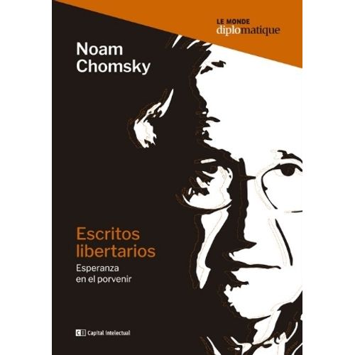 ESCRITOS LIBERTARIOS - NOAM CHOMSKY