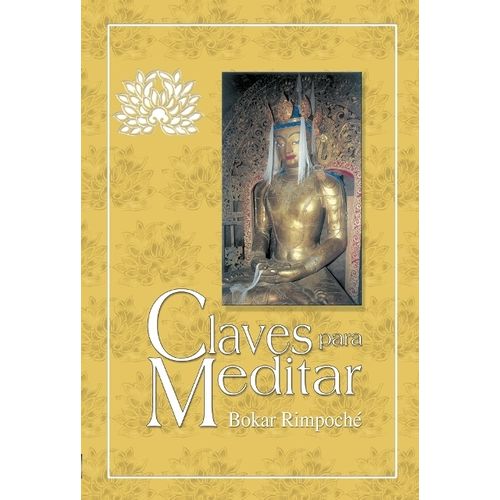 CLAVES PARA MEDITAR - BOKAR RIMPOCHE