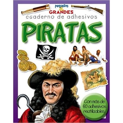 PIRATAS - PEQUEÑOS & GRANDES - CUADERNO DE ADHESIVOS