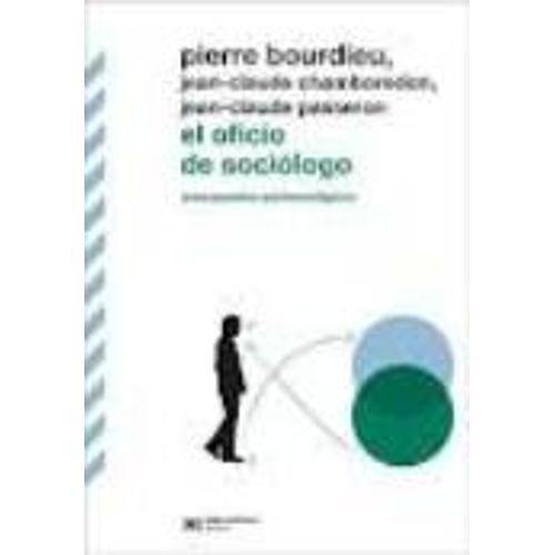 EL OFICIO DE SOCIOLOGO (EDICION DEFINITIVA)