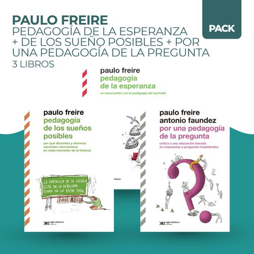 PEDAGOGIA DE LA ESPERANZA + SUEÑOS POSIBLES + PEDAGOGIA DE L
