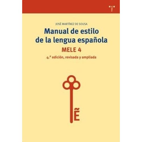 MANUAL DE ESTILO DE LA LENGUA ESPAÑOLA 3/ED.