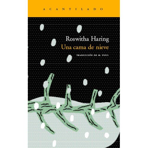 UNA CAMA DE NIEVE - ROSWITHA HARING