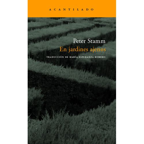 EN JARDINES AJENOS - PETER STAMM