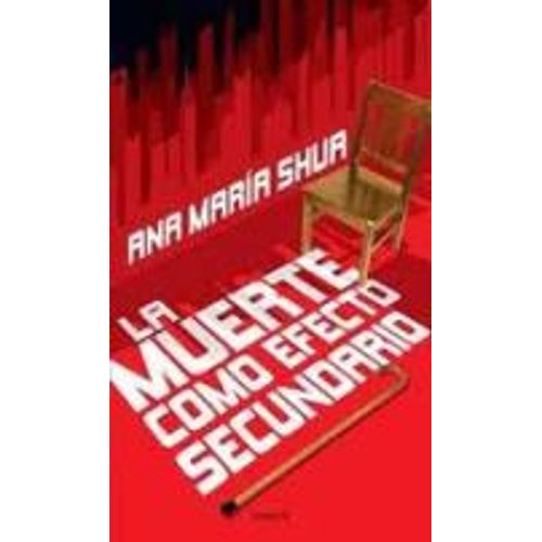 LA MUERTE COMO EFECTO SECUNDARIO