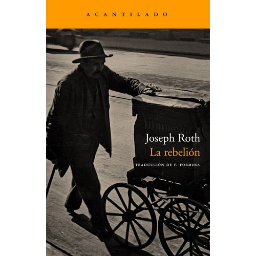 LA REBELION - JOSEPH ROTH