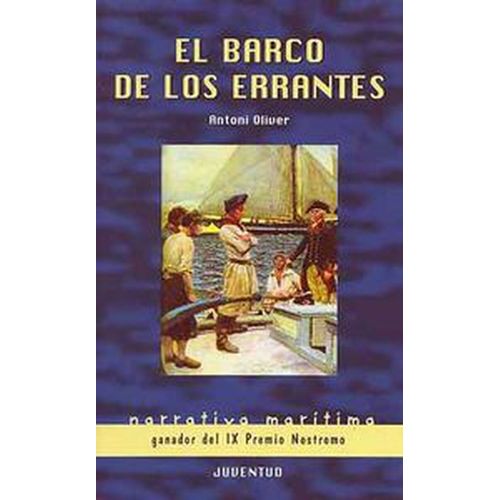 EL BARCO DE LOS ERRANTES - ANTONI OLIVER