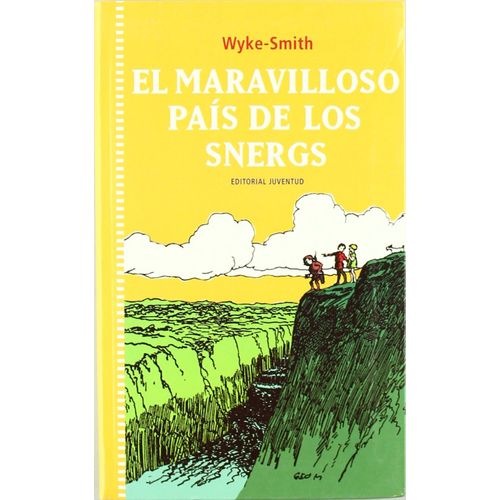 EL MARAVILLOSO PAIS DE LOS SNERGS - WYKE-SMITH