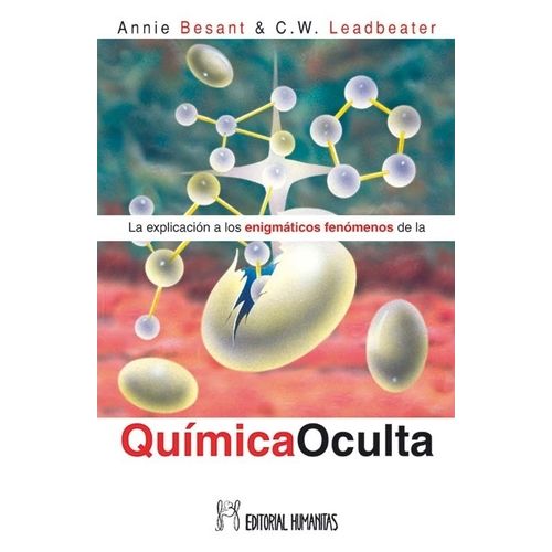LA EXPLICACION A LOS ENIGMATICOS FENOMENOS DE LA QUIMICA OCU