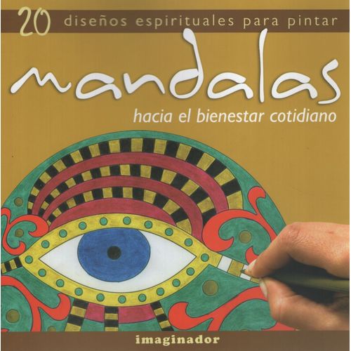MANDALAS HACIA EL BIENESTAR COTIDIANO - ARTETERAPIA