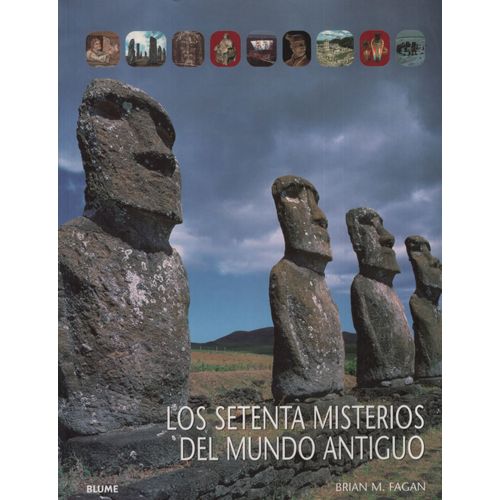 LOS SETENTA MISTERIOS DEL MUNDO ANTIGUO