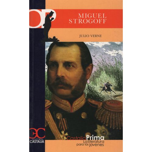 MIGUEL STROGOFF - JULIO VERNE