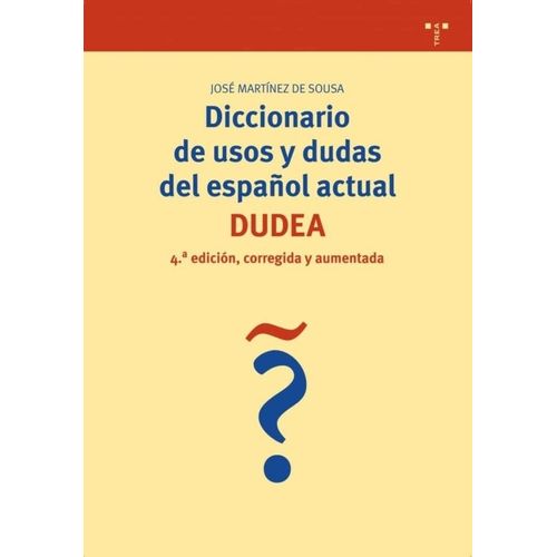 DICCIONARIO DE USOS Y DUDAS DEL ESPAÑOL ACTUAL