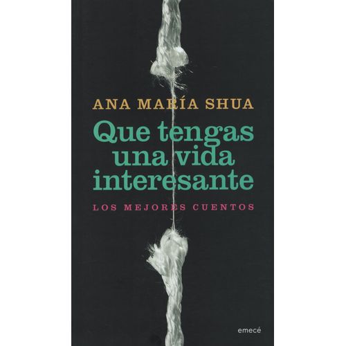 QUE TENGAS UNA VIDA INTERESANTE
