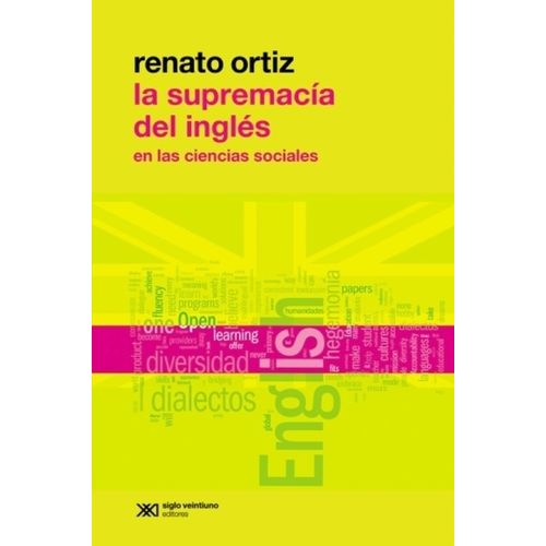LA SUPREMACIA DEL INGLES EN LAS CIENCIAS SOCIALES - R. ORTIZ