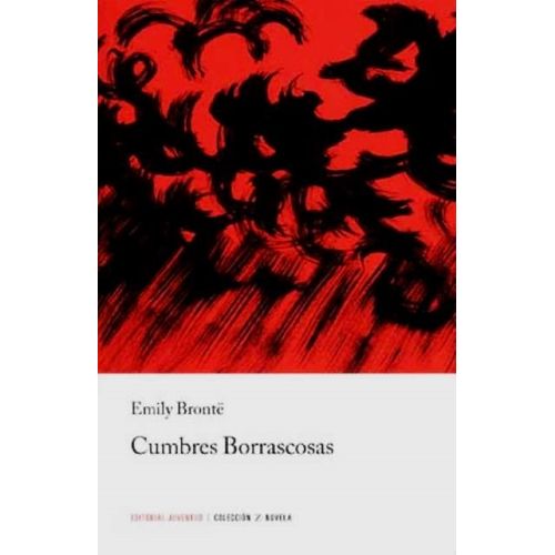 CUMBRES BORRASCOSAS - EMILY BRONTE