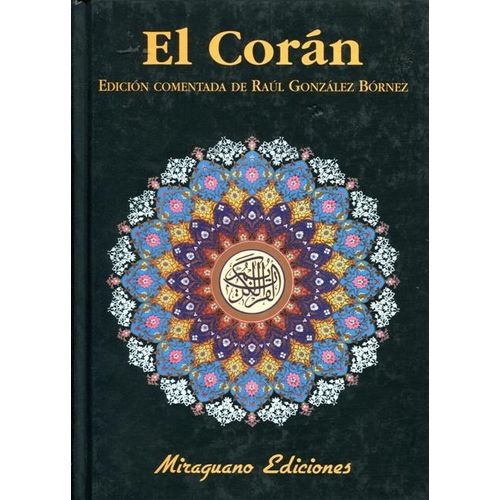 EL CORAN - EDICION COMENTADA EL CORAN - EDICION COMENTADA