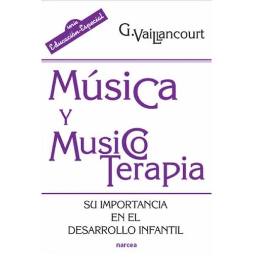MUSICA Y MUSICOTERAPIA - VAILLANCOURT