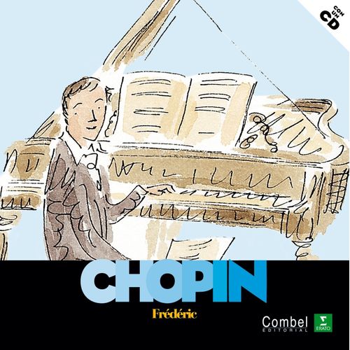 FREDERIC CHOPIN - DESCUBRIMOS A LOS MUSICOS - CATHERINE WEIL