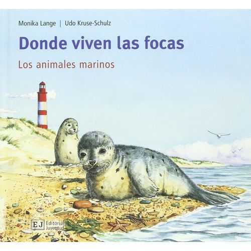 DONDE VIVEN LAS FOCAS - LOS ANIMALES MARINOS