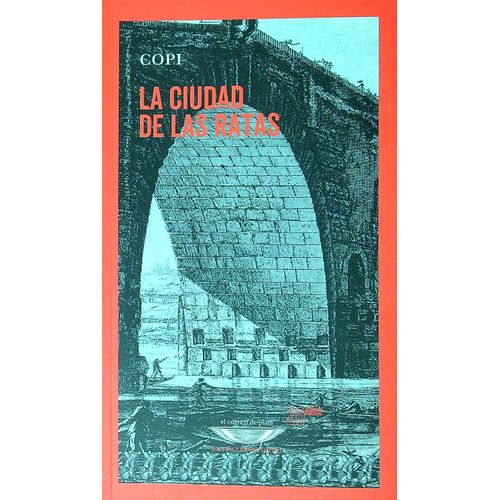 LA CIUDAD DE LAS RATAS - COPI