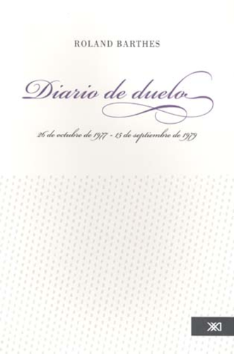 DIARIO DE DUELO:26 DE OCTUBRE DE 1977-15 DE SEPTIEMBRE DE 19