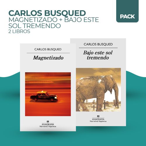 MAGNETIZADO + BAJO ESTE SOL TREMENDO - 2 LIBROS - BUSQUED