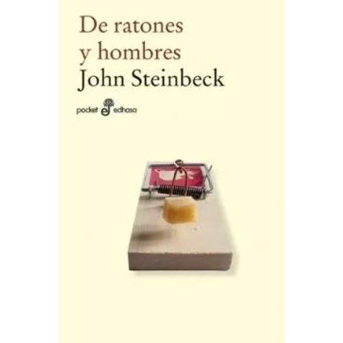 DE RATONES Y HOMBRES - JOHN STEINBECK