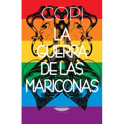LA GUERRA DE LAS MARICONAS - COPI